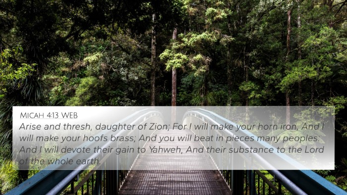 Micah 4:13 WEB Bible Verse Image