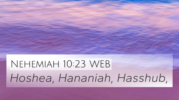 Nehemiah 10:23 WEB Bible Verse Image