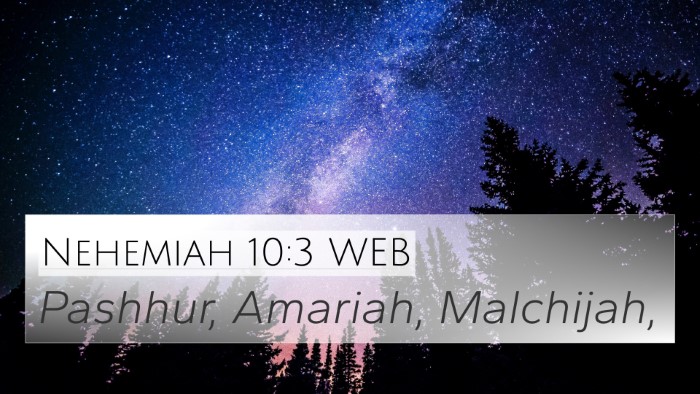 Nehemiah 10:3 WEB Bible Verse Image