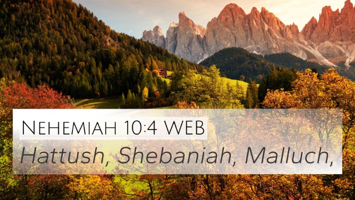 Nehemiah 10:4 WEB Bible Verse Image