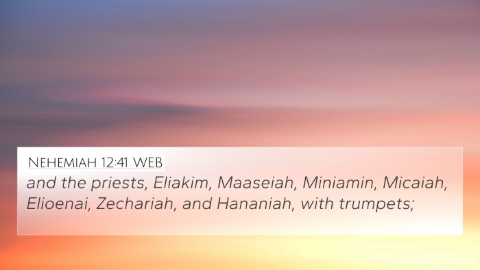 Nehemiah 12:41 WEB 4K Wallpaper - and the priests, Eliakim, Maaseiah, Miniamin, - 4K Wallpaper Bible Verse