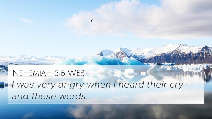 Nehemiah 5:6 WEB Bible Verse Image