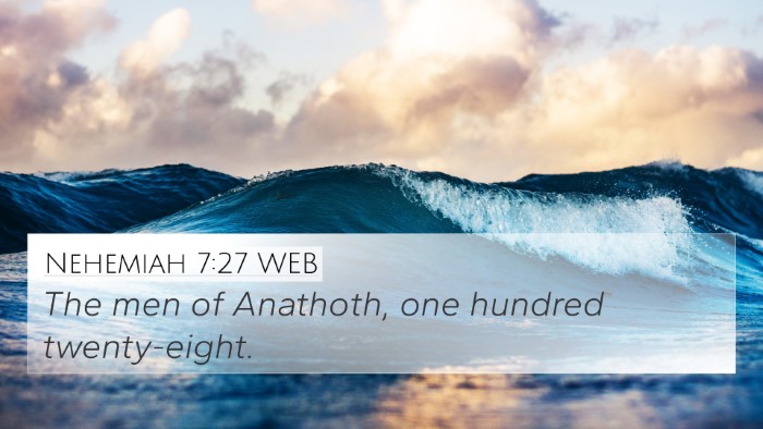 Nehemiah 7:27 WEB 4K Wallpaper - The men of Anathoth, one hundred - 4K Wallpaper Bible Verse