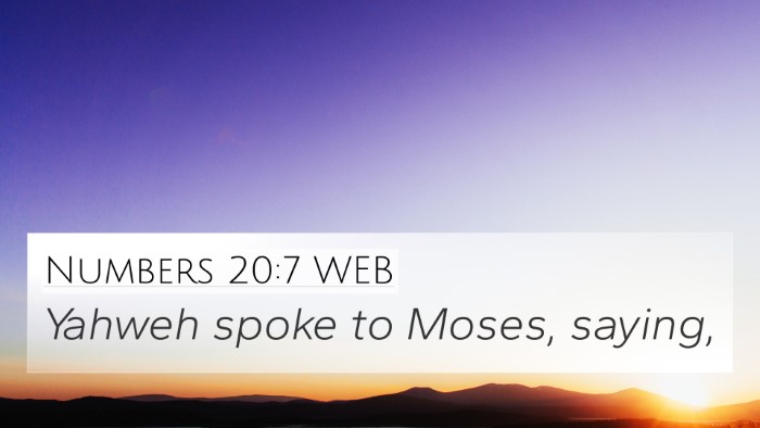 Numbers 20:7 WEB 4K Wallpaper - Yahweh spoke to Moses, - 4K Wallpaper Bible Verse