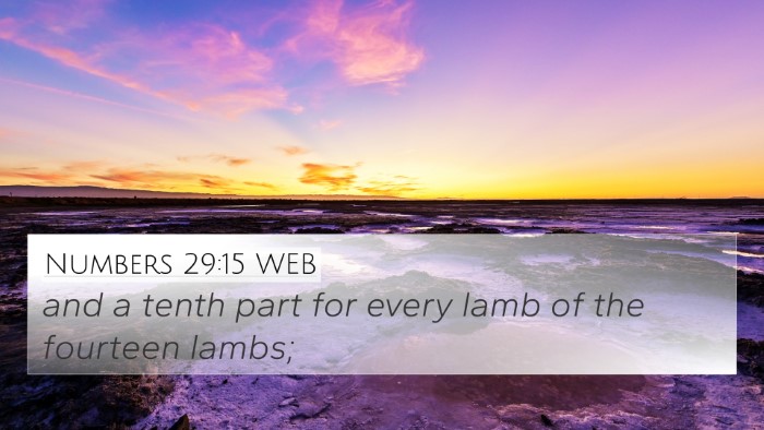Numbers 29:15 WEB 4K Wallpaper - and a tenth part for every lamb of the fourteen - 4K Wallpaper Bible Verse