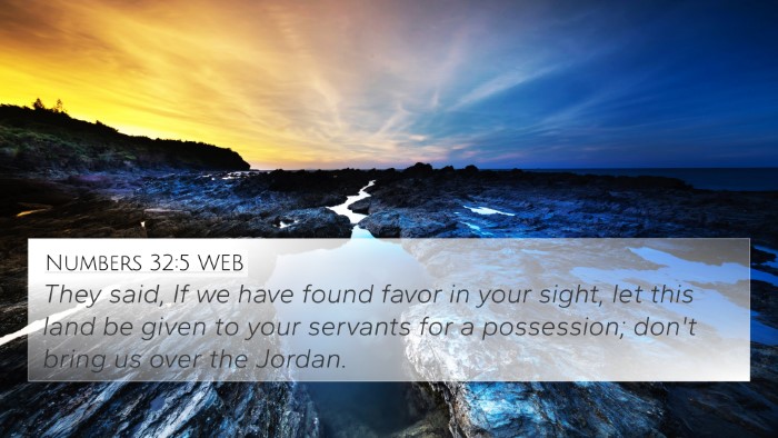 Numbers 32:5 WEB Bible Verse Image