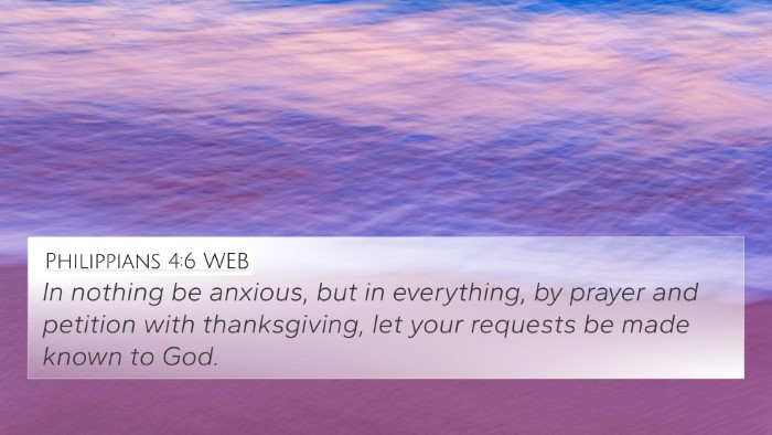 Philippians 4:6 WEB Bible Verse Image