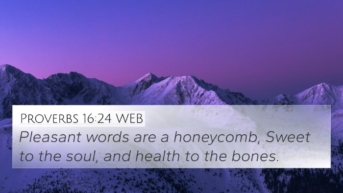 Proverbs 16:24 WEB Bible Verse Image