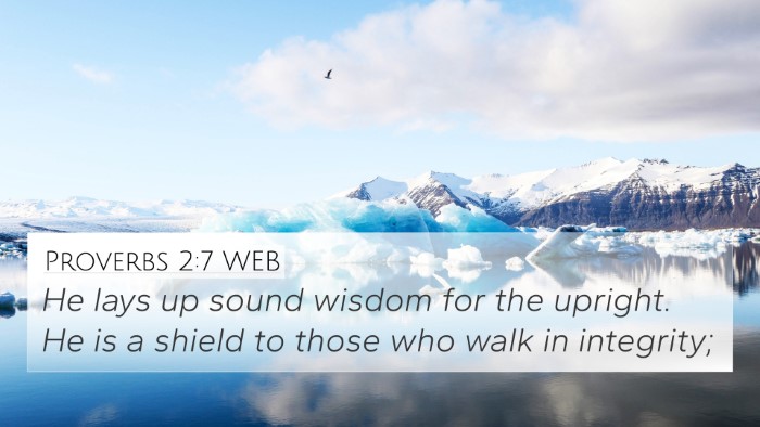 Proverbs 2:7 WEB Bible Verse Image