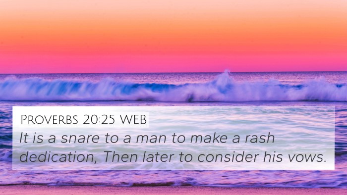 Proverbs 20:25 WEB Bible Verse Image