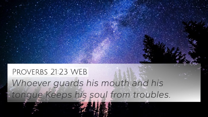 Proverbs 21:23 WEB Bible Verse Image