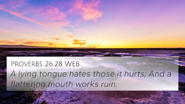 Proverbs 26:28 WEB Bible Verse Image