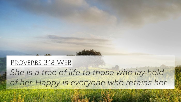 Proverbs 3:18 WEB Bible Verse Image