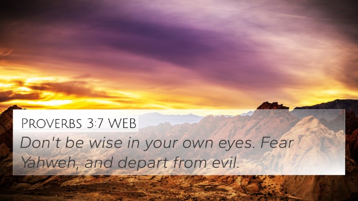 Proverbs 3:7 WEB Bible Verse Image