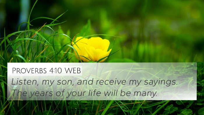 Proverbs 4:10 WEB Bible Verse Image