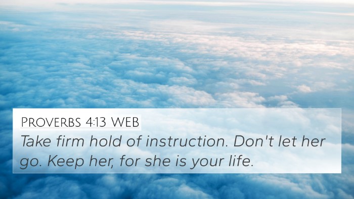 Proverbs 4:13 WEB Bible Verse Image