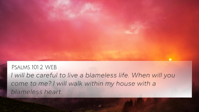 Psalms 101:2 WEB Bible Verse Image
