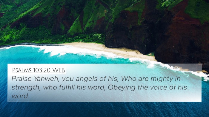 Psalms 103:20 WEB Bible Verse Image