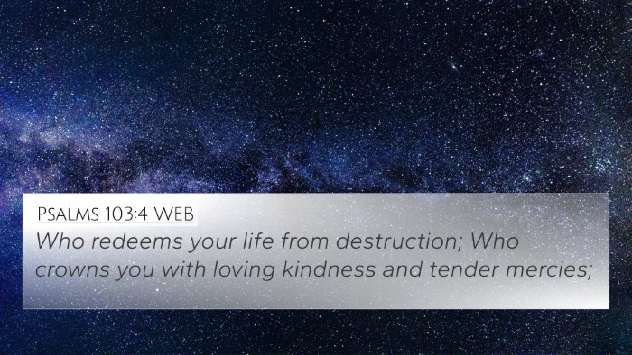 Psalms 103:4 WEB Bible Verse Image