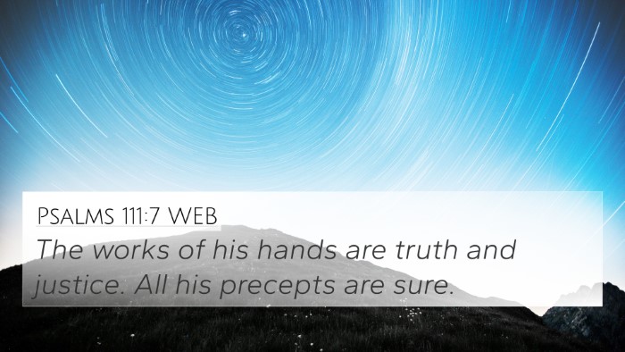 Psalms 111:7 WEB Bible Verse Image