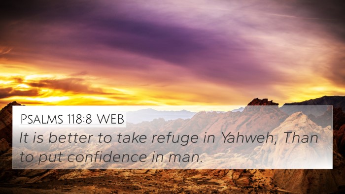 Psalms 118:8 WEB Bible Verse Image