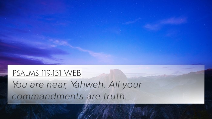 Psalms 119:151 WEB Bible Verse Image