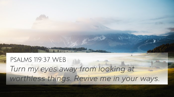 Psalms 119:37 WEB Bible Verse Image