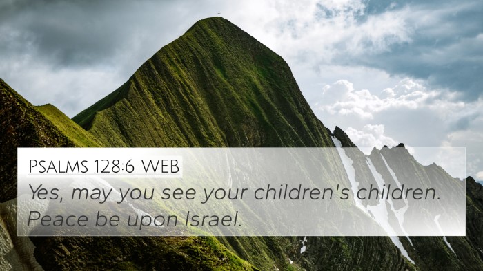 Psalms 128:6 WEB Bible Verse Image