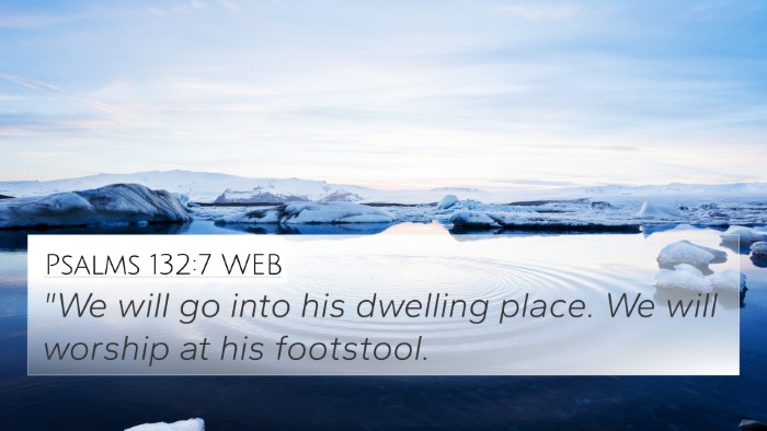 Psalms 132:7 WEB Bible Verse Image