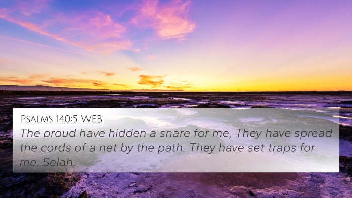 Psalms 140:5 WEB Bible Verse Image