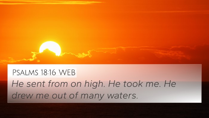 Psalms 18:16 WEB Bible Verse Image