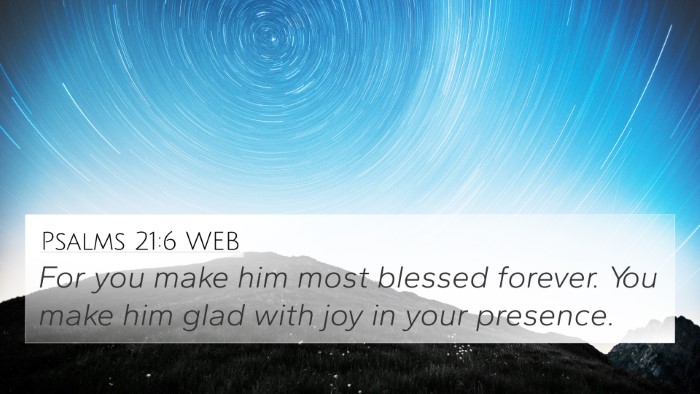 Psalms 21:6 WEB Bible Verse Image