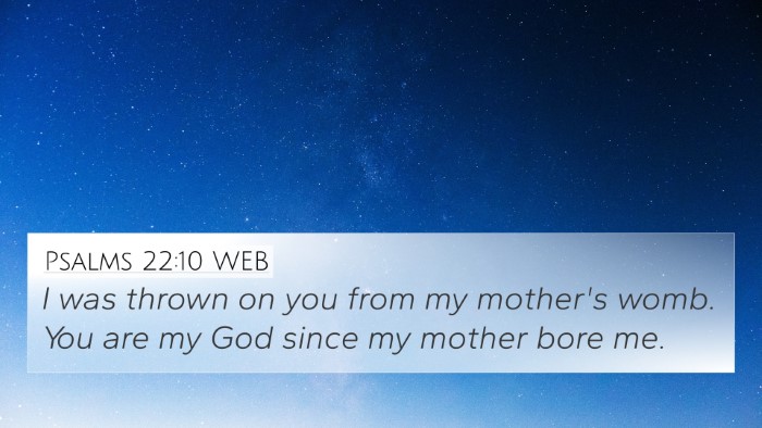 Psalms 22:10 WEB Bible Verse Image