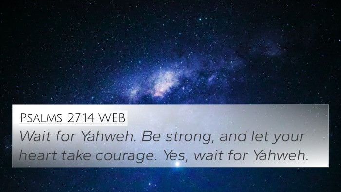 Psalms 27:14 WEB Bible Verse Image