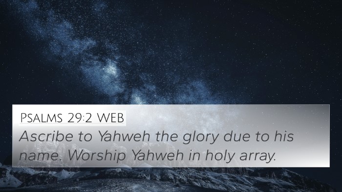 Psalms 29:2 WEB Bible Verse Image