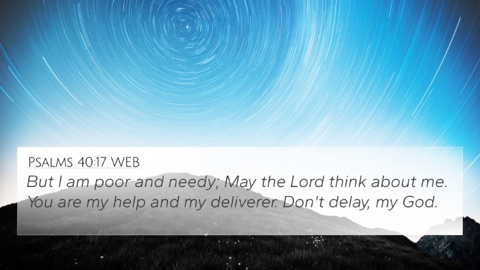 Psalms 40:17 WEB Bible Verse Image