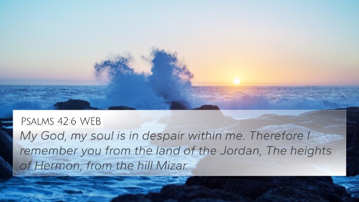 Psalms 42:6 WEB 4K Wallpaper - My God, my soul is in despair within me. - 4K Wallpaper Bible Verse