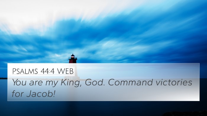 Psalms 44:4 WEB Bible Verse Image