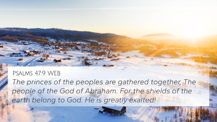 Psalms 47:9 WEB 4K Wallpaper - The princes of the peoples are gathered together, - 4K Wallpaper Bible Verse