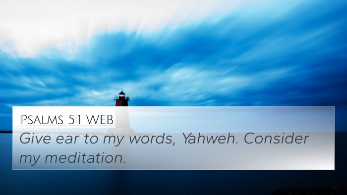 Psalms 5:1 WEB Bible Verse Image