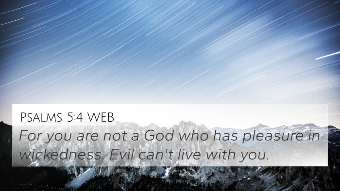 Psalms 5:4 WEB Bible Verse Image