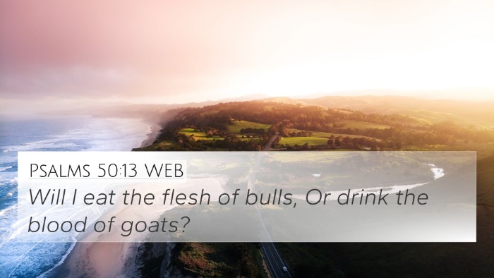 Psalms 50:13 WEB Bible Verse Image