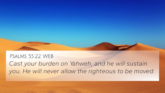 Psalms 55:22 WEB Bible Verse Image