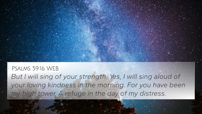 Psalms 59:16 WEB Bible Verse Image