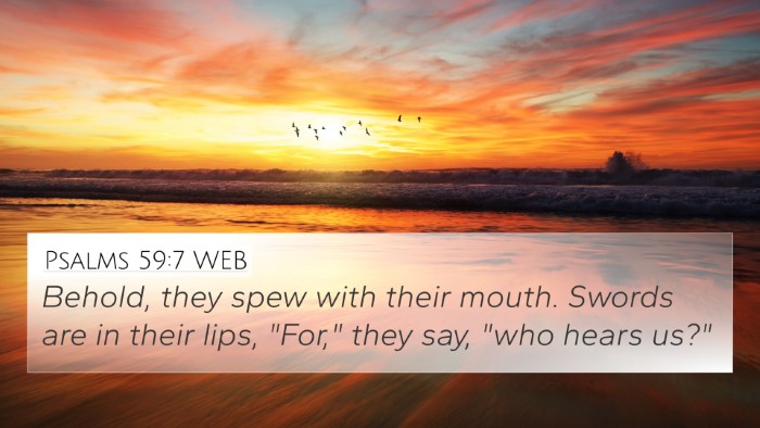 Psalms 59:7 WEB Bible Verse Image