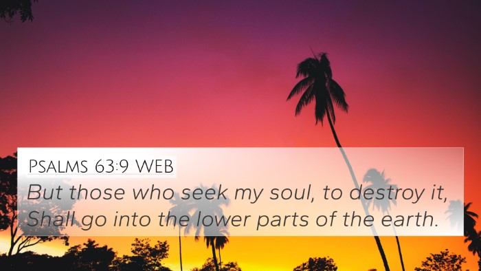 Psalms 63:9 WEB Bible Verse Image