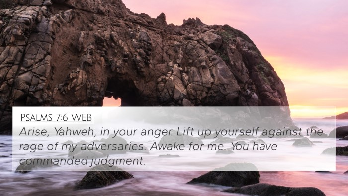 Psalms 7:6 WEB Bible Verse Image