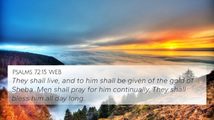 Psalms 72:15 WEB Bible Verse Image