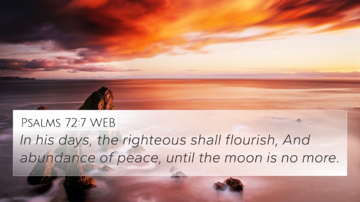 Psalms 72:7 WEB Bible Verse Image