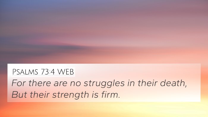 Psalms 73:4 WEB Bible Verse Image